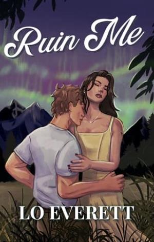 Ruin Me (Timberline Peak #2)