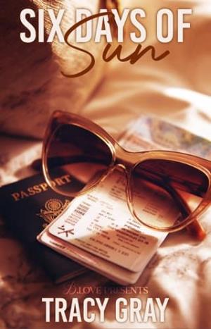 Six Days of Sun