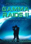Gamma Raids II (The Adventures of Kat and Lee #2)