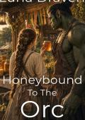 Honeybound To The Orc (Stone And Storm #11)