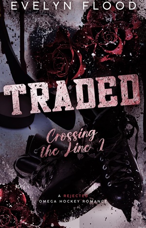 Traded (Crossing the Line #1)