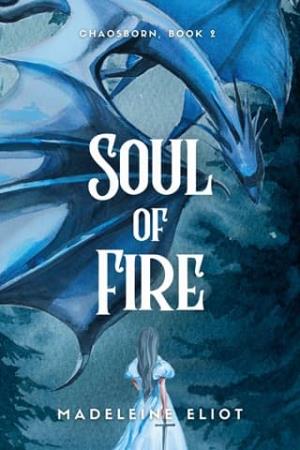 Soul of Fire (Chaosborn #2)