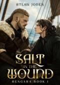 Salt in the Wound (Rengara #1)