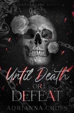 Until Death or Defeat (Until Death Duet #1)