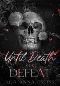 Until Death or Defeat (Until Death Duet #1)