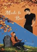Made to Be