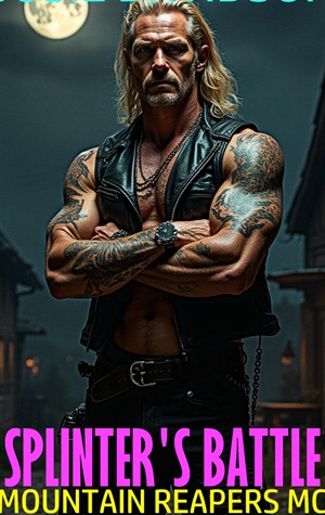 Splinter's Battle (Mountain Reapers MC #30)