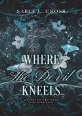 Where The Devil Kneels