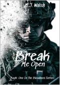 Break Me Open (Bloodlines #1)