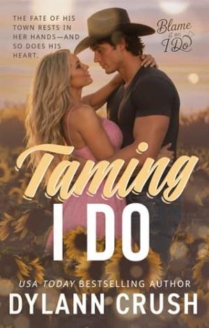 Taming I Do (Blame It On I Do #3)
