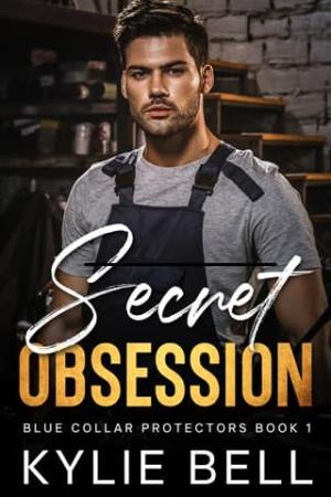 Secret Obession (Blue Collar Protectors #1)