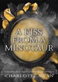 A Kiss From a Minotaur (Kiss From a Monster #9)