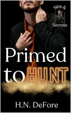 Primed to Hunt (Sins and Secrets Club #6)