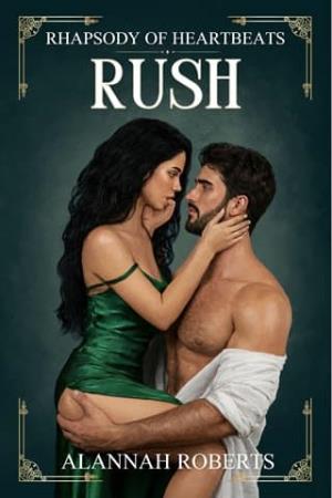 Rush (The Rhapsody of Heartbeats #2)