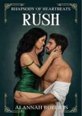 Rush (The Rhapsody of Heartbeats #2)