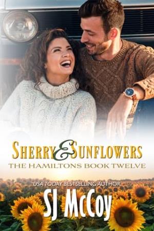 Sherry and Sunflowers (The Hamiltons #12)
