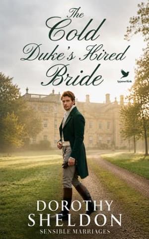 The Cold Duke’s Hired Bride (Sensible Marriages #3)