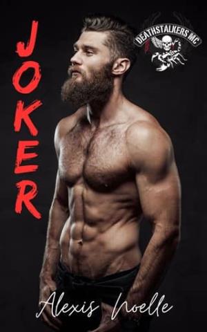 Joker (Deathstalkers MC 2nd Generation #6)