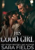 His Good Girl