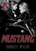 Mustang (Wicked Mayhem MC #3)
