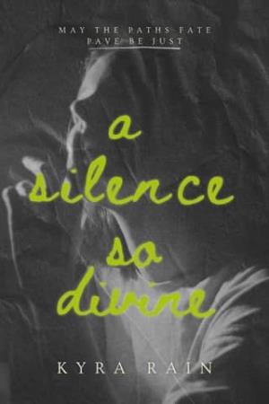 A Silence So Divine