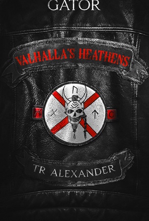 Gator (Valhalla's Heathens MC #2)