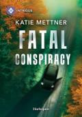 Fatal Conspiracy (Secure Watch #4)