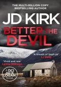 Better the Devil (DCI Logan Crime Thrillers #22)