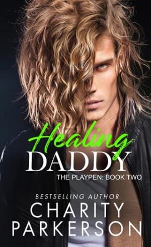 Healing Daddy (The PlayPen #2)