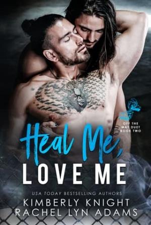 Heal Me, Love Me (Off the Mat #2)