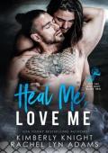 Heal Me, Love Me (Off the Mat #2)
