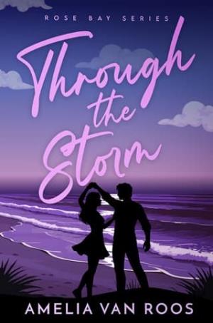 Through the Storm (Rose Bay #2)