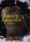 Keeping My Enemies Closer, Pt. 1 (The Bratva Duets #3)