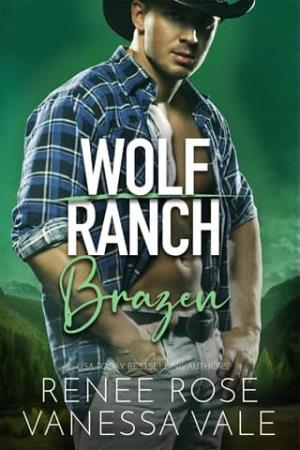 Brazen (Wolf Ranch #12)