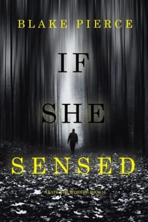 If She Sensed (Kate Wise #16)