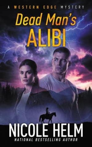 Dead Man’s Alibi (A Western Edge Mystery #5)
