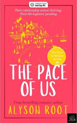 The Pace of Us (The Love in Motion #3)