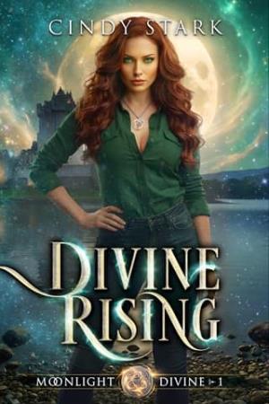 Divine Rising (Moonlight Divine #1)