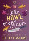 Little Howl of Moon (Creature Cafe #15)