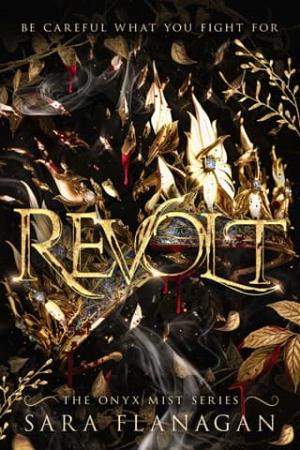 Revolt (The Onyx Mist #2)
