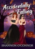 Accidentally Falling (Sapphire Falls Orchard #2)