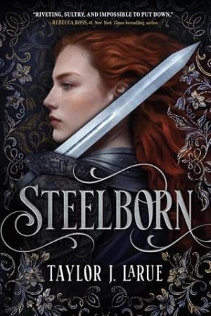 Steelborn (The Steelborn Saga #1)