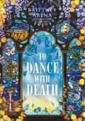 To Dance with Death (The Edge of Glass #2)