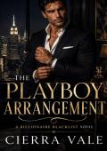 The Playboy Arrangement (The Billionaire Blacklist #4)