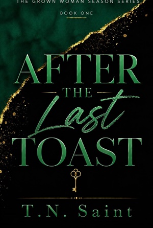 After The Last Toast (The Grown Woman Season #1)
