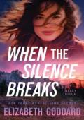 When the Silence Breaks (Mercy Ridge Book #1)