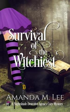Survival of the Witchiest (A Nightshade Detective Agency Cozy Mystery #2)