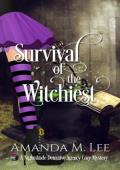 Survival of the Witchiest (A Nightshade Detective Agency Cozy Mystery #2)
