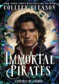 Immortal Pirates (Vampires of London #4)