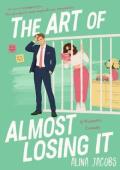 The Art of Almost Losing It (The Richmond Brothers #3)